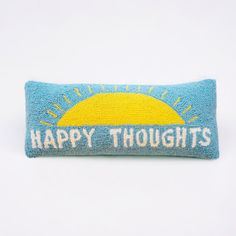 Happy Thoughts Hooked Pillow - Girl Be Brave Tranquil Blue, Hooked Pillow, Blue Building, Basic Photo Editing, Beach Room, Shade Of Blue, Knit Pillow, Black Doors, Dorm Room Decor