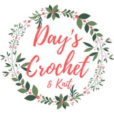 the day's crochet and kit logo is surrounded by holly wreaths