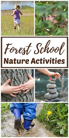 several pictures with the words forest school nature activities