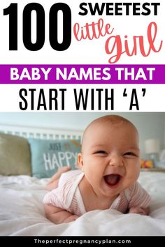 100 best baby names that start with A for your new little girl. Sweet, fun, trendy, and unique baby name ideas that start with the letter A.