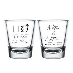 two shot glasses with the names and date printed on them