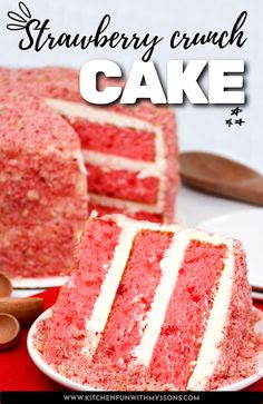 strawberry crunch cake on a white plate with the words, strawberry crunch cake above it