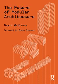 the future of modular architecture by david wallace