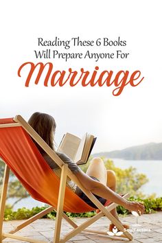 a woman reading a book while sitting in a chair with the title reading these 6 books will prepare anyone for marriage