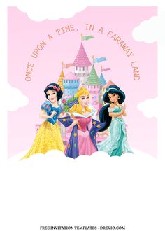 three princesses standing in front of a castle with the words once upon time, i'm a fantasy land