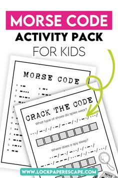 the printable morse code activity pack for kids is shown with text and pictures on it