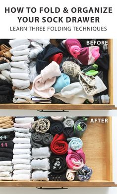 an open drawer filled with folded clothes next to the words how to fold and organize your sock drawer learn three folding techniques