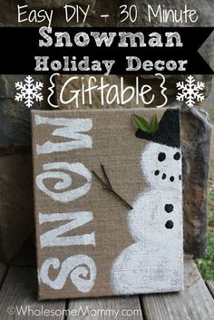 an easy diy - 30 minute snowman holiday decor and giftable