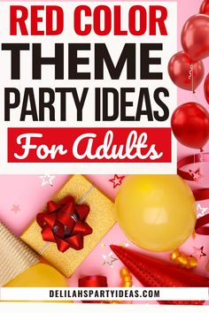 red color theme party ideas for adults with balloons, presents and gifts on pink background