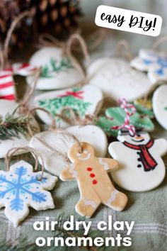 homemade christmas ornament ornaments with text overlay that reads easy diy air dry clay ornaments