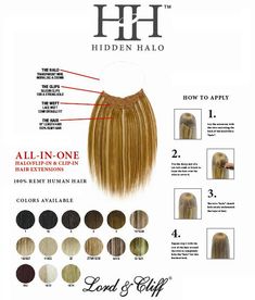 NAME: Lord & Cliff Hidden Halo 100% Remy H.H. Hair extension 18 Inch (Flip-In / Clip-In)  COLOR SHOWN:  MATERIAL: 100% Remy human hair  TYPE: Flip-in / Clip-in hair extension  LENGTH: 18 Inch  HEAT SAFE: Yes - 100% Remy human hair  DESCRIPTION: The wire fits on top of the head like a "Halo" / Silicon clips for a more secure hold or use as a simple clip-in. The Lord & Cliff "Hidden Halo" is one of the newest styles of extensions. It is worn on a fish-line wire like a crown or a halo, then disguised when the natural hair is brushed over the extensions. That is how the "halo" becomes hidden. The "Hidden Halo" also includes clips for extra secure attachment and lace weft for comfort. This type of extension is also known as flip-in extensions. Available in 19 gorgeous colors. Hair Extension Lengths, Remy Hair Weave, 360 Lace Wig, Human Braiding Hair, Hair Closure, 100 Remy Human Hair, Half Wigs, Human Hair Lace Wigs, Full Wigs