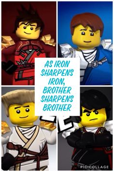 four different lego characters with the caption as iron sharpens iron, brother sharpens brother