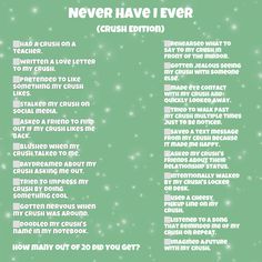 a green and white poster with words that say never have i ever crush editon