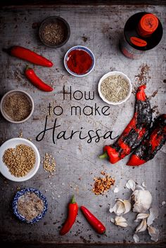 the words how to make harissa written on a board surrounded by spices and seasonings