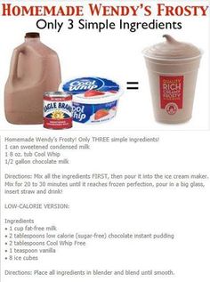 the ingredients for homemade wendy's frosty drink are shown in this advert