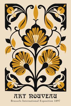 an art nouveau poster with yellow and black flowers