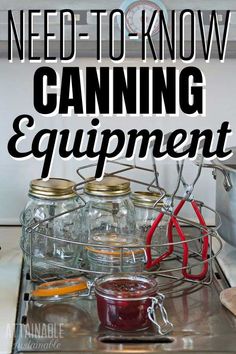 the words need to know about canning equipment