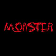 the word monster written in red on a black background