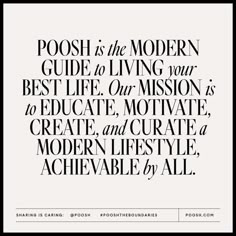 a black and white photo with the words posh is the modern guide to living your best life