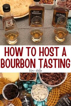 how to host a bourbon tasting party with liquor and snacks for desserts or appetizers