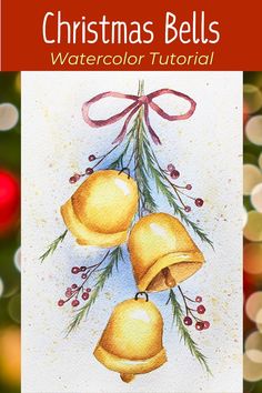 Watercolor Tutorial Christmas Art Watercolor Christmas Art, Best Watercolor, Paint Flowers