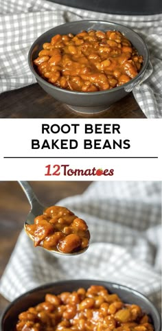 two pictures showing different types of baked beans in a pan and spoon with the words root beer baked beans above them