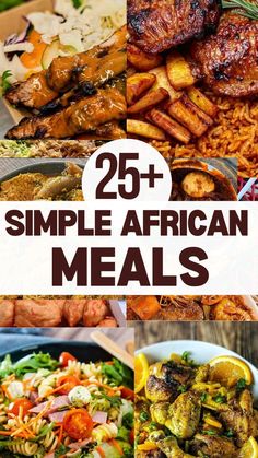 20 + simple african meals that are delicious and easy to make