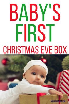 baby's first christmas eve box in front of a christmas tree with the words, baby's first christmas eve box