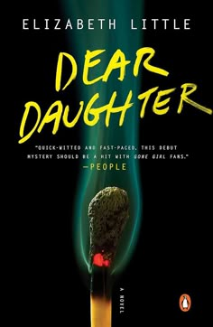 Tana French, Dear Daughter, The Killers, Suspense Thriller, Teenage Daughters, Womens Fiction, After Life, People Magazine, Penguin Books