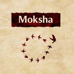 the words moksha are written in red and black on an old paper background