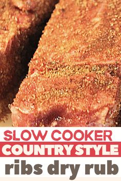 two steaks on a cutting board with the words slow cooker country style ribs dry rub