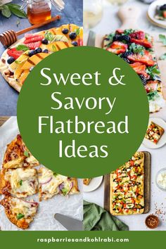 sweet and savory flatbread ideas