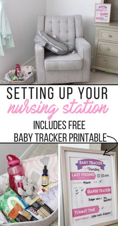 a baby's nursery with the text setting up your nursing station includes free baby tracker printables