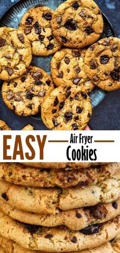 chocolate chip cookies stacked on top of each other in front of the words easy air fryer cookies