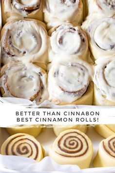 cinnamon rolls in a baking pan with the words, better than cinnamon best cinnamon rolls