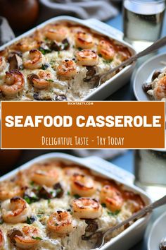 seafood casserole with text overlay that reads seafood casserole delightful taste - try today