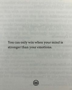 an open book with the words you can only win when your mind is longer than your emotions