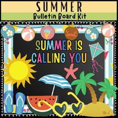 a bulletin board with the words summer is calling you