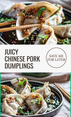 some dumplings with chopsticks on top of them and the title says juicy chinese pork dumplings save me for later