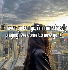 a woman standing on top of a building with the words if ever go to ny, im