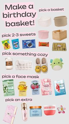 a poster with the words make a birthday basket and other items in pink, green, blue