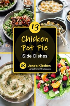 chicken pot pie side dishes with text overlay that reads 13 chicken pot pie side dishes