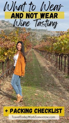 a woman standing in the middle of a vineyard with text overlay saying what to wear and not wear wine tasting