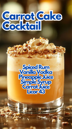 Carrot Cake Cocktail Spiced Rum Cocktails, Dessert Cocktails, Cocktail Cards, Juice Cocktails, Alcohol Beverages, Pineapple Rum, Sweet Cocktails, Chocolate Liqueur, Best Cocktail Recipes