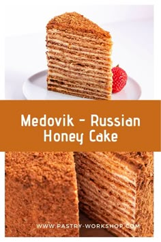 a cake that has been cut into pieces and is on a plate with the words medovk - russian honey cake