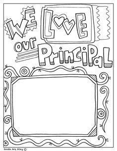 a coloring page with the words we love our principals and an image of a frame