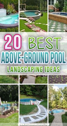 the top 20 best above ground pool landscaping ideas for backyards and pools that are easy to maintain