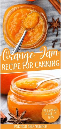 an orange jam recipe for canning is shown in two different images with text overlay