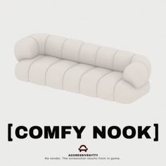 a white couch with the words comfy nook on it