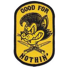 a patch that says good for nothing with a cartoon character holding two crossed swords in front of